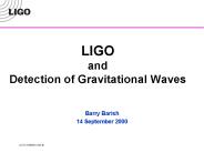 LIGO and Detection of Gravitational Waves