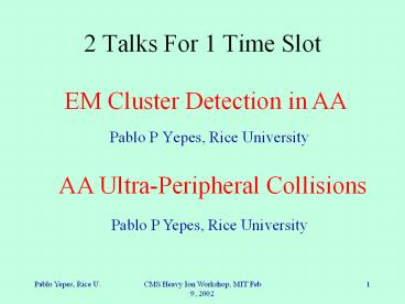 2 Talks For 1 Time Slot