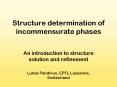 Structure%20determination%20of%20incommensurate%20phases PowerPoint PPT Presentation