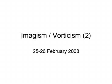 Imagism Vorticism 2