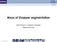 Ways of Shopper segmentation PowerPoint PPT Presentation