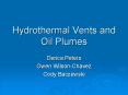 Hydrothermal Vents and Oil Plumes PowerPoint PPT Presentation