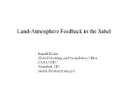 Land-Atmosphere Feedback in the Sahel
