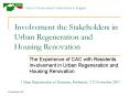 Involvement the Stakeholders in Urban Regeneration and Housing Renovation PowerPoint PPT Presentation