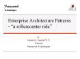Enterprise Architecture Patterns a rollercoaster ride PowerPoint PPT Presentation