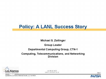 Policy: A LANL Success Story