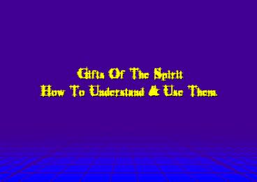 Gifts Of The Spirit