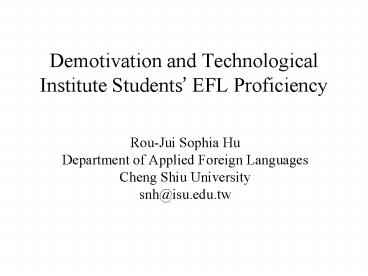 Demotivation and Technological Institute Students EFL Proficiency