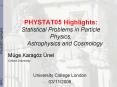 PHYSTAT05%20Highlights:%20Statistical%20Problems%20in%20Particle%20Physics,%20%20%20Astrophysics%20and%20Cosmology PowerPoint PPT Presentation
