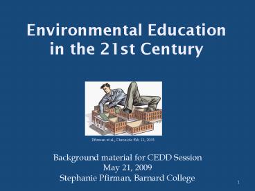 Environmental Education in the 21st Century