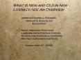 What is New and Old in New Literacy/ies: An Overview PowerPoint PPT Presentation