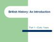 British%20History:%20An%20Introduction PowerPoint PPT Presentation