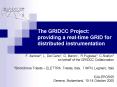 The GRIDCC Project: providing a real-time GRID for distributed instrumentation PowerPoint PPT Presentation