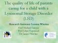 The quality of life of parents caring for a child with a Lysosomal Storage Disorder LSD Research Ass PowerPoint PPT Presentation