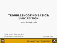 TROUBLESHOOTING%20BASICS:%20UNIX%20EDITION