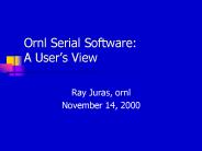 Ornl Serial Software: A User