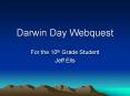 Darwin Day Webquest PowerPoint PPT Presentation