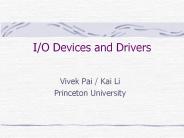 I/O Devices and Drivers