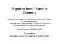 Migration from Poland to Germany Presentation prepared for the European Science Foundation Explorato PowerPoint PPT Presentation