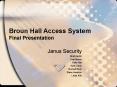 Broun Hall Access System Weekly Status Report Week 4 PowerPoint PPT Presentation