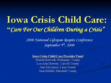 Iowa Crisis Child Care: Care For Our Children During a Crisis