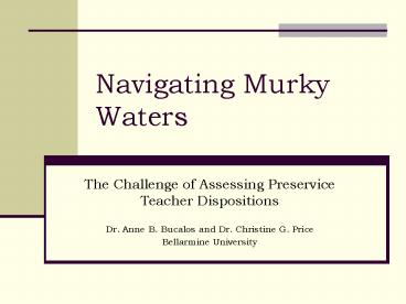 Navigating Murky Waters