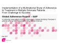 Implementation of a Multinational Study of Adherence to Treatment in Multiple Sclerosis Patients: Fr PowerPoint PPT Presentation