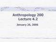 Anthropology 200 Lecture 4'2 PowerPoint PPT Presentation