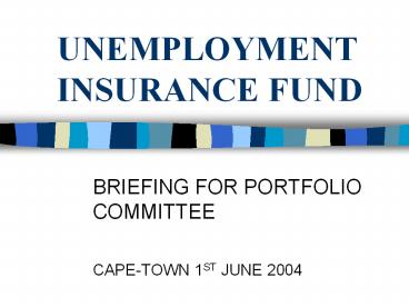 UNEMPLOYMENT INSURANCE FUND