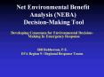 Net Environmental Benefit Analysis (NEBA) Decision-Making Tool PowerPoint PPT Presentation