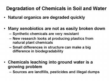 Degradation of Chemicals in Soil and Water