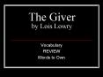 The Giver by Lois Lowry PowerPoint PPT Presentation