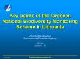 Key points of the foreseen National Biodiversity Monitoring Scheme in Lithuania PowerPoint PPT Presentation