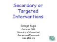 Secondary or Targeted Interventions PowerPoint PPT Presentation