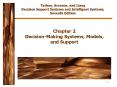Chapter 2 DecisionMaking Systems, Models, and Support PowerPoint PPT Presentation