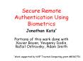 Secure Remote Authentication Using Biometrics PowerPoint PPT Presentation