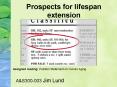 Prospects for lifespan extension PowerPoint PPT Presentation