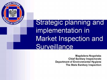 Strategic planning and implementation in Market Inspection and Surveillance