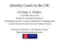 Identity Cards in the UK PowerPoint PPT Presentation