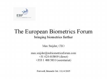 The European Biometrics Forum bringing biometrics further