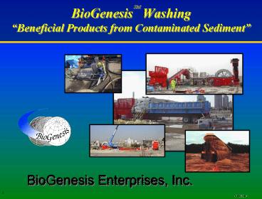 BioGenesis Washing Beneficial Products from Contaminated Sediment