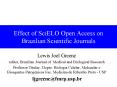 Effect of SciELO Open Access on Brazilian Scientific Journals PowerPoint PPT Presentation