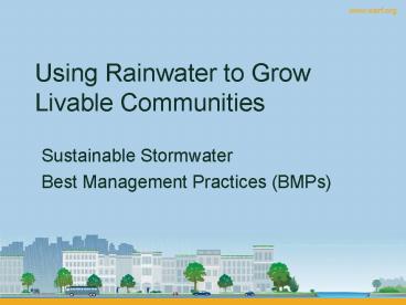 Using Rainwater to Grow Livable Communities