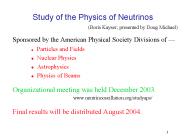 Study of the Physics of Neutrinos