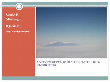 Overview of Public HealthRelated TRIPS Flexibilities