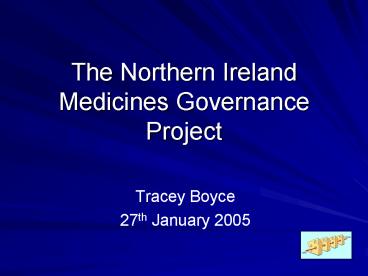 The Northern Ireland Medicines Governance Project