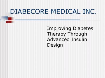 DIABECORE MEDICAL INC'