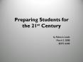 Preparing Students for the 21st Century PowerPoint PPT Presentation