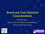 Breed and Trait Selection Considerations