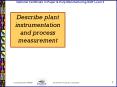 Describe plant instrumentation and process measurement PowerPoint PPT Presentation